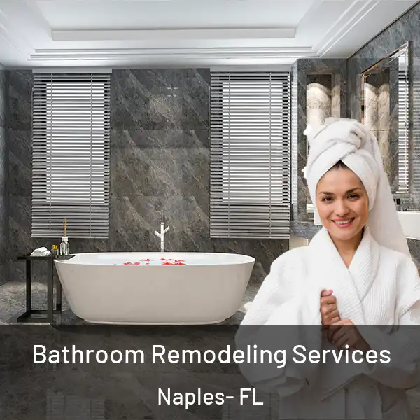  Bathroom Remodeling Services Naples- FL